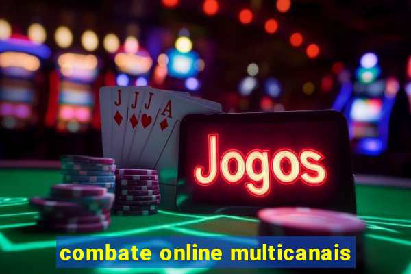 combate online multicanais